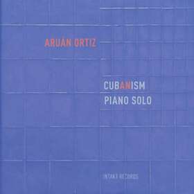 Aruan Ortiz Cubanism CD