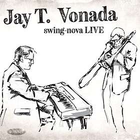 Jay T. Vonada Swing-Nova CD