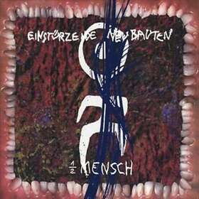 Einstürzende Neubauten 1/2 Mensch CD