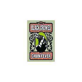 Cabin Fever the Black Crowes [dvd] [2009]