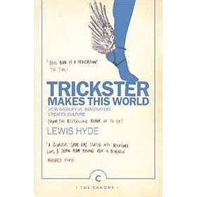 Trickster Makes This World