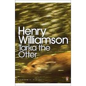Henry Williamson: Tarka the Otter