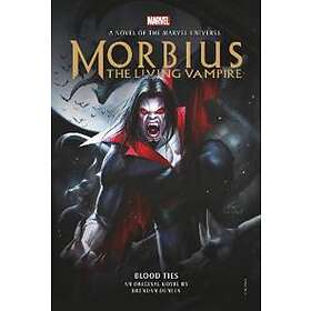 Brendan Deneen: Morbius: The Living Vampire Blood Ties