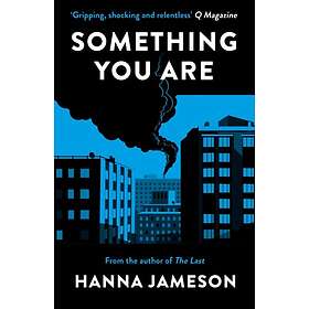 Hanna Jameson: Something You Are