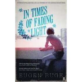 Eugen Ruge: In Times of Fading Light