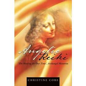 Christine Core: Angelic Reiki