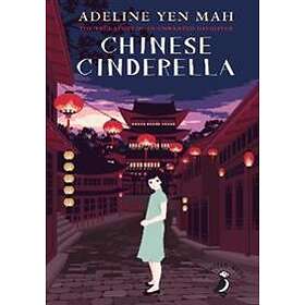 Adeline Yen Mah: Chinese Cinderella