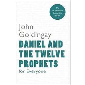 The Revd Dr John Goldingay: Daniel and the Twelve Prophets for Everyone