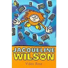 Jacqueline Wilson: Video Rose