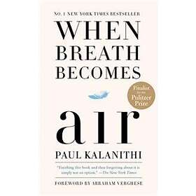 Paul Kalanithi: When Breath Becomes Air