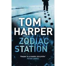 Tom Harper: Zodiac Station