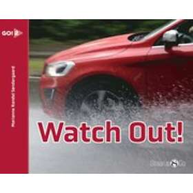 Marianne Søndergaard: Watch out!