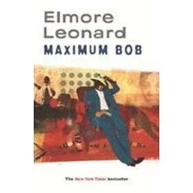 Elmore Leonard: Maximum Bob