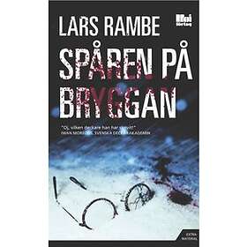 Lars Rambe: Spåren på bryggan