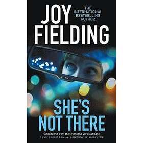 Joy Fielding: She's Not There