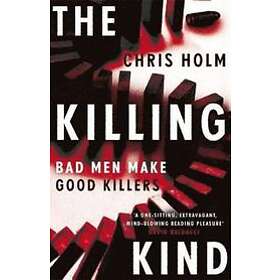 Chris Holm: The Killing Kind
