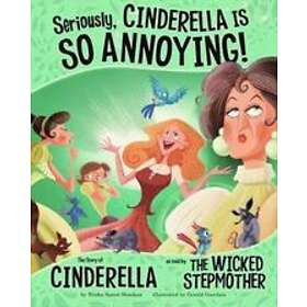 Trisha Speed Shaskan: Seriously, Cinderella Is SO Annoying!