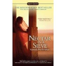 Kamala Markandaya: Nectar In A Sieve