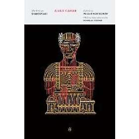 William Shakespeare, Stephen Orgel, A R Braunmuller: Julius Caesar