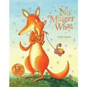 Debi Gliori: No Matter What