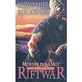 Raymond E Feist, Joel Rosenberg: Murder in Lamut