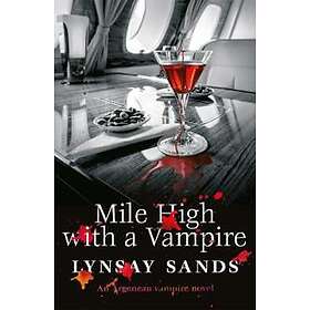 Lynsay Sands: Mile High With a Vampire