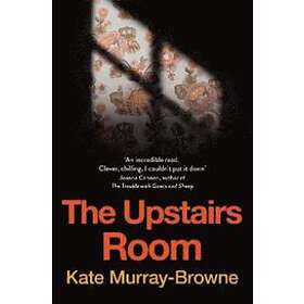 Kate Murray-Browne: The Upstairs Room