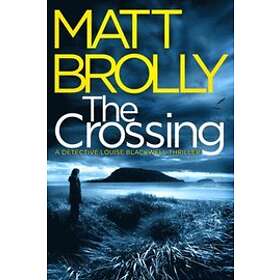Matt Brolly: The Crossing