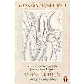 Terence Killeen: Ulysses Unbound