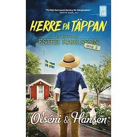 Christina Olséni, Micke Hansen: Herre på Täppan