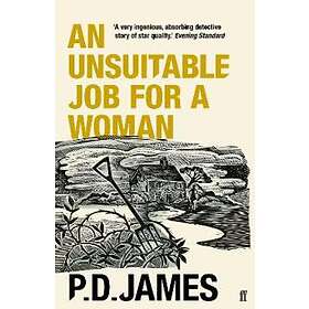 P D James, P D James: An Unsuitable Job for a Woman