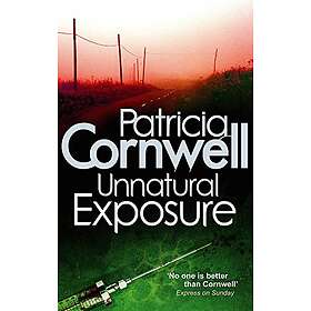 Patricia Cornwell: Unnatural Exposure