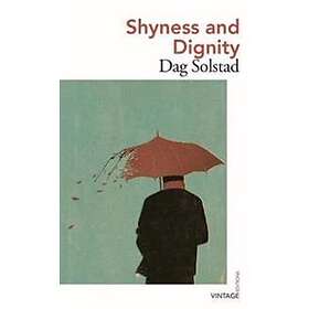 Dag Solstad: Shyness and Dignity