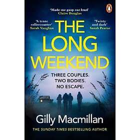 Gilly MacMillan: The Long Weekend