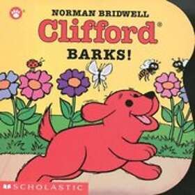 Norman Bridwell: Clifford Barks!