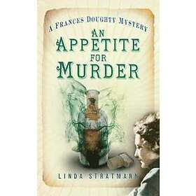 Linda Stratmann: An Appetite for Murder