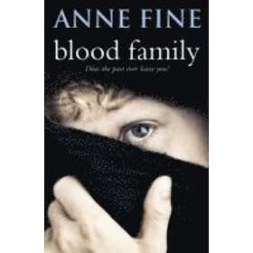 Anne Fine: Blood Family