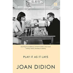 Joan Didion: Play It As Lays