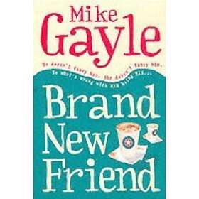 Mike Gayle: Brand New Friend