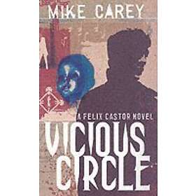 Mike Carey: Vicious Circle