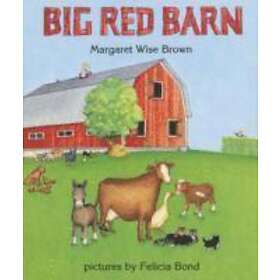 Margaret Wise Brown: Big Red Barn