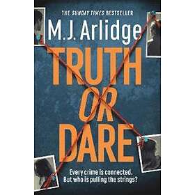 M J Arlidge: Truth or Dare