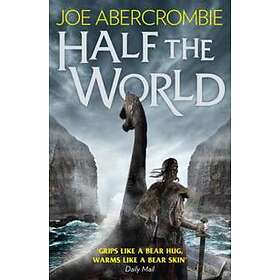 Joe Abercrombie: Half the World