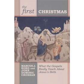 John Dominic Crossan: The First Christmas