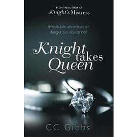 CC Gibbs: Knight Takes Queen