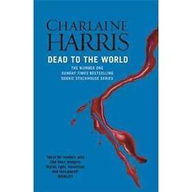 Charlaine Harris: Dead To The World