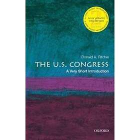 Donald A Ritchie: The U.S. Congress: A Very Short Introduction