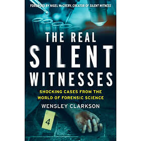 Wensley Clarkson: The Real Silent Witnesses