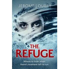Jerome Loubry: The Refuge