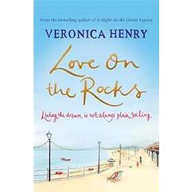 Veronica Henry: Love on the Rocks